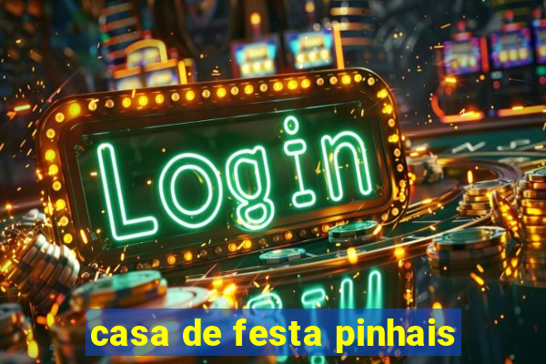 casa de festa pinhais